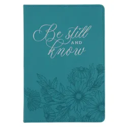 Be Still and Know - Faux Leather Journal